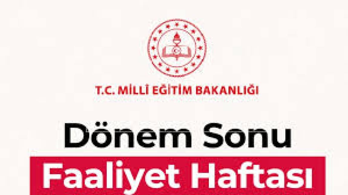 2024-2025 EĞİTİM ÖĞRETİM YILI 1. DÖNEM SONU OKUL FAALİYET PLANIMIZ